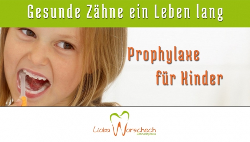 Prophylaxe für Kinder